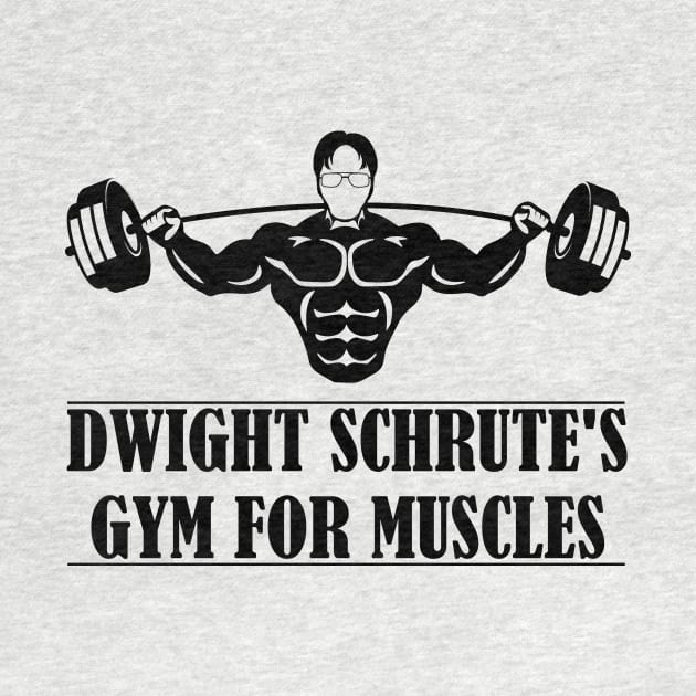 Dwight Schrute’s Gym for Muscles by DWFinn